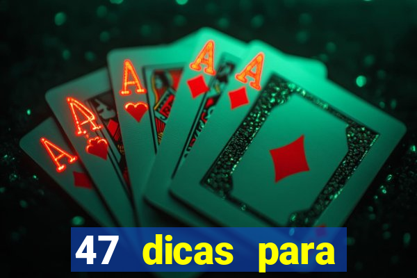 47 dicas para ganhar na mega-sena pdf